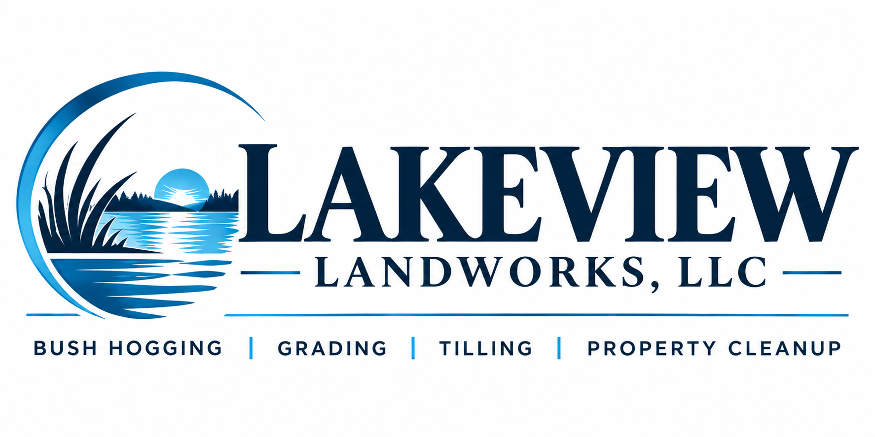 Lakeview Landworks, LLC — Bush Hogging, Grading, Tilling, Property Cleanup